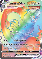 Tornadus VMAX [Blasting Wind | Max Wind Spirit]