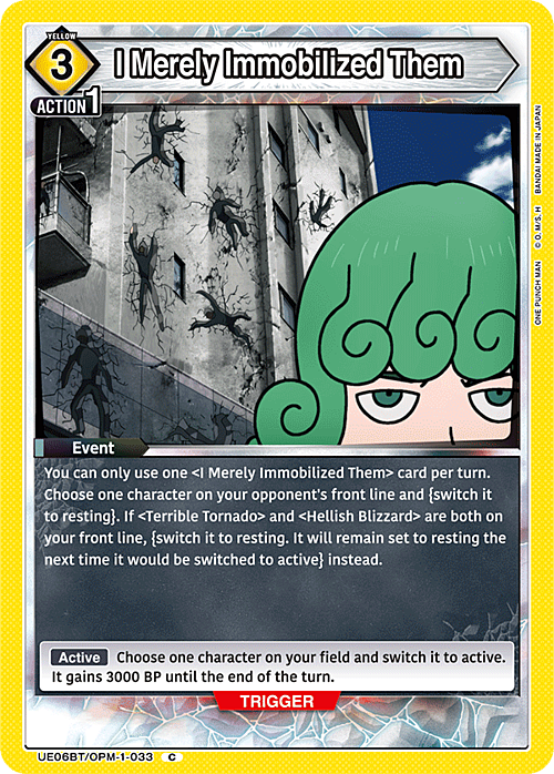 I Merely Immobilized Them Card Front