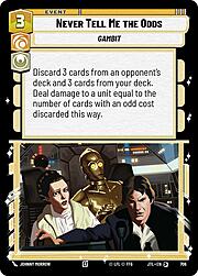 Never Tell Me the Odds