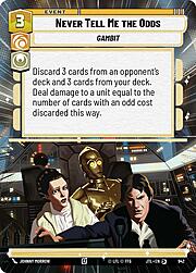 Never Tell Me the Odds
