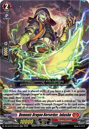 Demonic Dragon Berserker, Jokushu