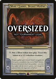 Sliver Queen, Brood Mother