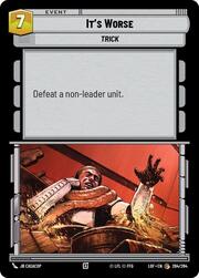 It's Worse