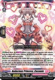 Audacious Princess, Cacomie