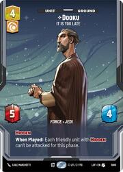 Dooku, Es demasiado tarde