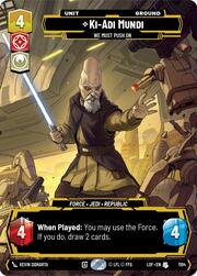 Ki-Adi-Mundi, Debemos continuar