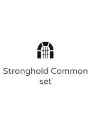 Stronghold Common Set